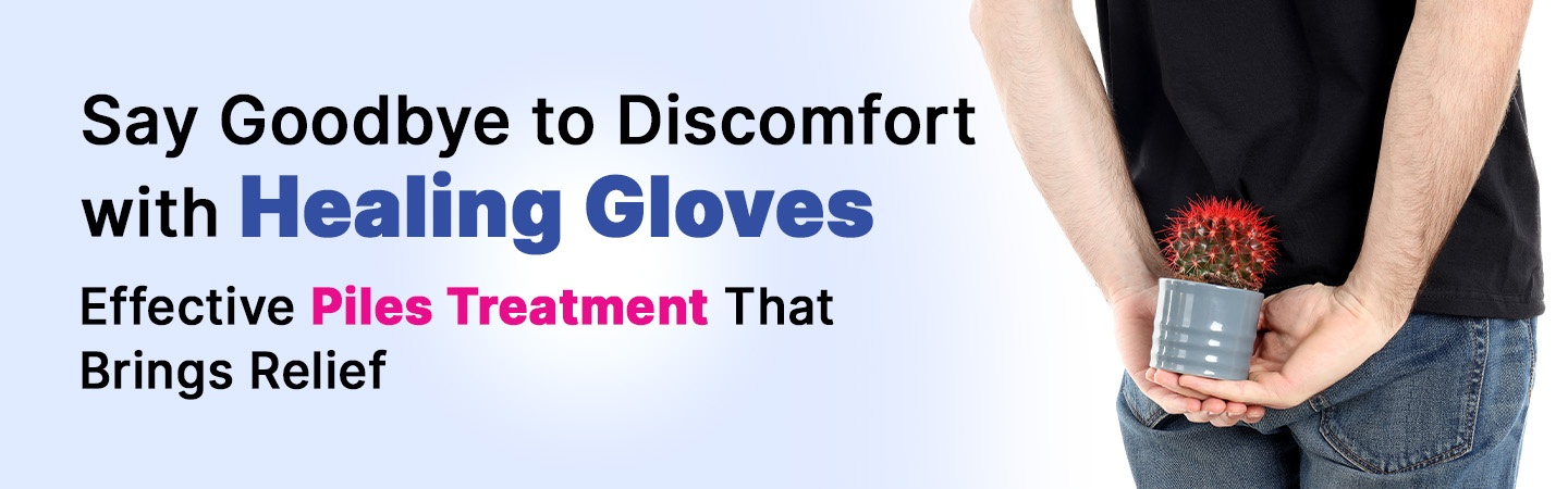 Effective Piles Treatment